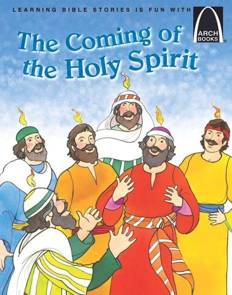 The Coming of the Holy Spirit - Arch Books by Robert Baden