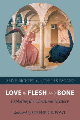 Love in Flesh and Bone by Richter, Amy E.