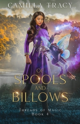 Of Spools and Billows by Tracy, Camilla