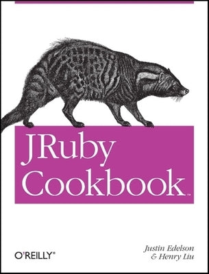 Jruby Cookbook by Edelson, Justin