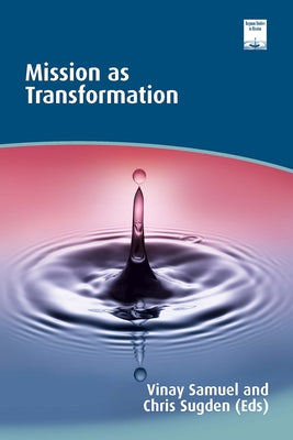 Mission as Transformation by Samuel, Vinay