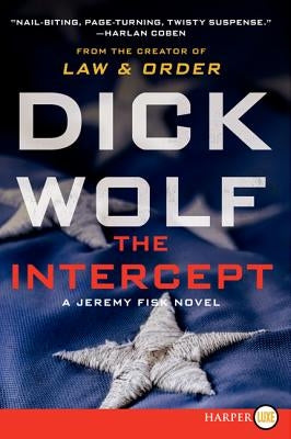 The Intercept: A Jeremy Fisk Novel by Wolf, Dick