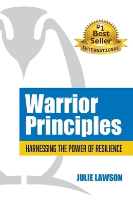 Warrior Principles by Lawson, Julie