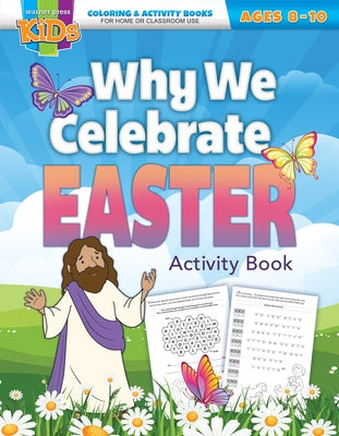 Why We Celebrate Easter Activity BOK - E4859: Coloring Activity Books - Easter - Ages 8-10 by Warner Press