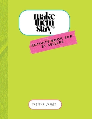 Make Them Stay Activity Book by James, Tabitha