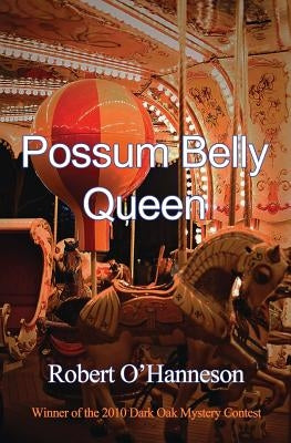 Possum Belly Queen by O'Hanneson, Robert