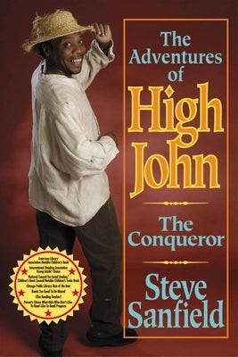 Adventures of High John the Conqueror by Sanfield, Steve
