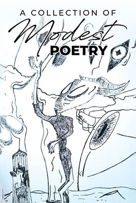 A Collection of Modest Poetry by Johnson, Noah D.