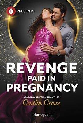 Revenge Paid in Pregnancy by Crews, Caitlin