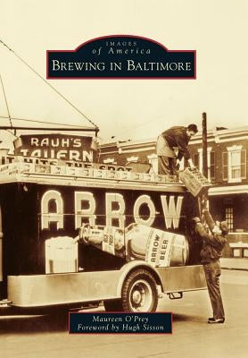 Brewing in Baltimore by O'Prey, Maureen