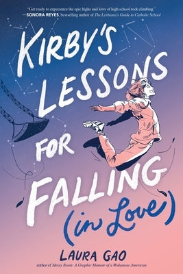 Kirby's Lessons for Falling (in Love) by Gao, Laura
