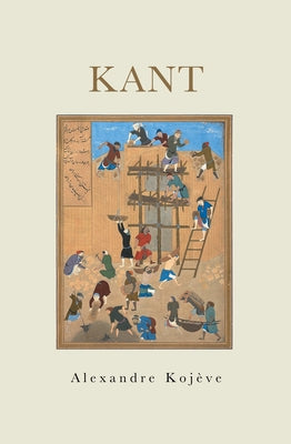 Kant by Koj?ve, Alexandre