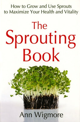 The Sprouting Book by Wigmore, Ann