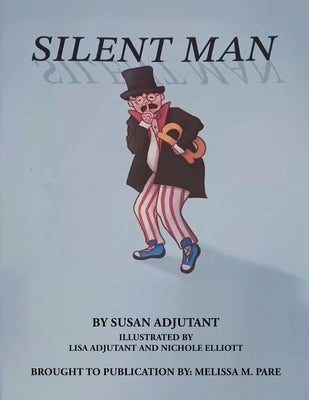 Silent Man by Adjutant, Susan