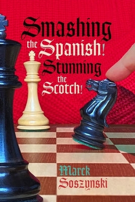 Smashing the Spanish! Stunning the Scotch! by Soszynski, Mare