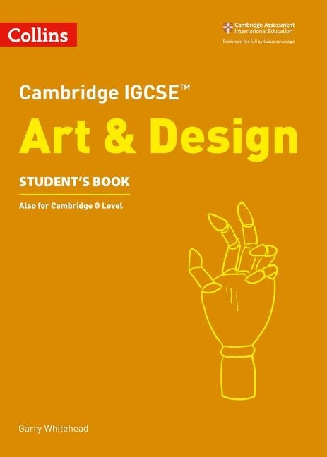 Cambridge Igcse(r) Art and Design Student Book by Collins Uk