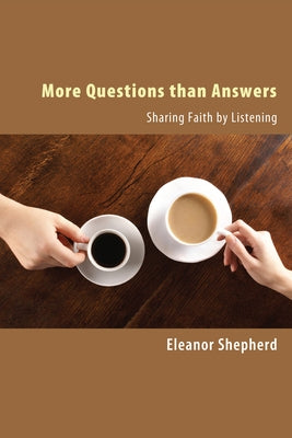 More Questions than Answers by Shepherd, Eleanor