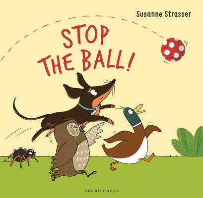 Stop the Ball! by Strasser, Susanne
