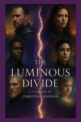The Luminous Divide by Johnson, Christina