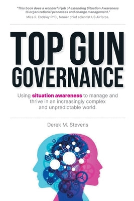 Top Gun Governance by Stevens, Derek M.