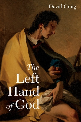The Left Hand of God by Craig, David