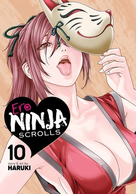 Ero Ninja Scrolls Vol. 10 by Haruki