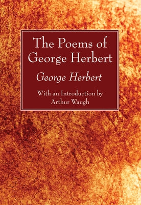 The Poems of George Herbert by Herbert, George