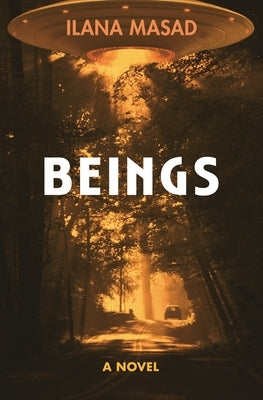 Beings by Masad, Ilana