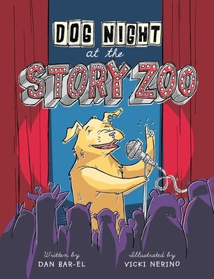 Dog Night at the Story Zoo by Bar-El, Dan