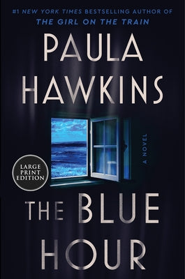 The Blue Hour by Hawkins, Paula