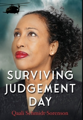 Surviving Judgement Day by Schmidt-Sorenson, Qaali