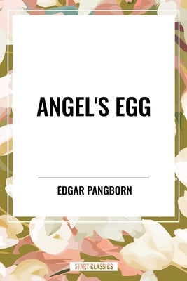 Angel's Egg by Pangborn, Edgar