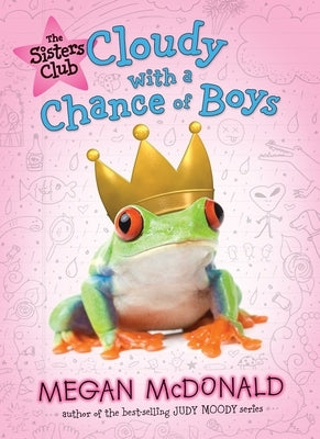 The Sisters Club: Cloudy with a Chance of Boys by McDonald, Megan