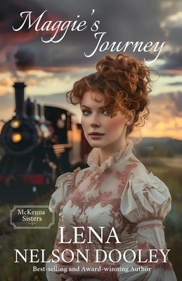 Maggie's Journey by Nelson Dooley, Lena