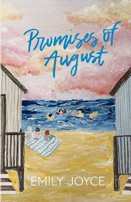 Promises of August by Joyce, Emily
