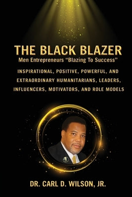 The Black Blazer by Wilson, Dr Carl, Jr.