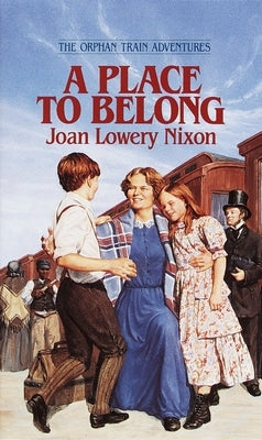 A Place to Belong by Nixon, Joan Lowery