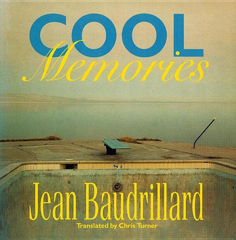 Cool Memories by Baudrillard, Jean