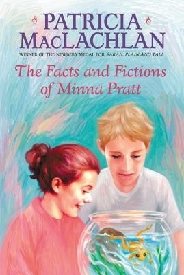The Facts and Fictions of Minna Pratt by MacLachlan, Patricia