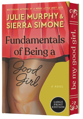 Fundamentals of Being a Good Girl by Murphy, Julie