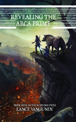 Revealing the Arca Prime by VanGundy, Lance M.