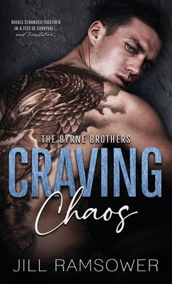 Craving Chaos by Ramsower, Jill