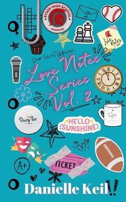 Love Notes: Volume 2 by Keil, Danielle