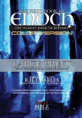 The First Book of Enoch: The Oldest Book In History Color Edition by Schwab, Timothy