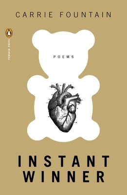 Instant Winner: Poems by Fountain, Carrie