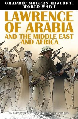 Lawrence of Arabia and the Middle East and Africa by Jeffrey, Gary