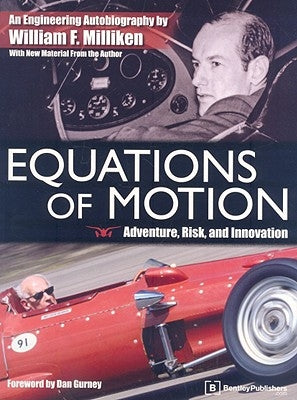 Equations of Motion: Adventure, Risk and Innovation by Milliken, William F.