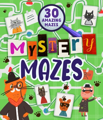 Mystery Mazes: 30 Amazing Mazes by Clever Publishing
