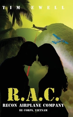 Recon Airplane Company: III Corps, Vietnam by Ewell, Tim
