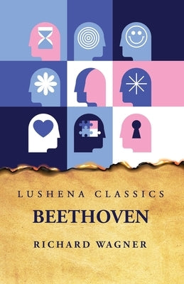 Beethoven by Richard Wagner